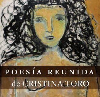 Poesía reunida de Cristina Toro disponible a la venta