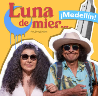 Luna de mier… en el Teatro Prado – Medellín
