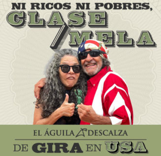 El Águila Descalza regresa a USA con Clase mela